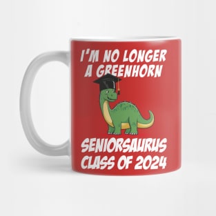 I'm no longer a greenhorn - Seniorsaurus Class of 2024 Mug